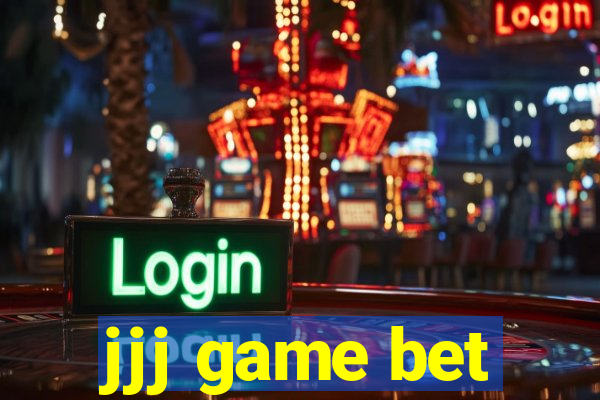 jjj game bet